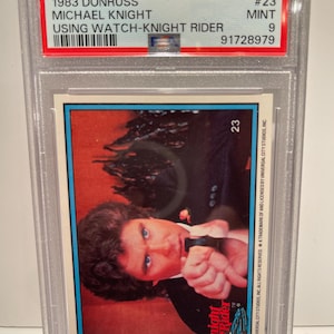 1983 Donruss Knight Rider #23 MICHAEL KNIGHT Using Watch PSA 9 Graded Rare!