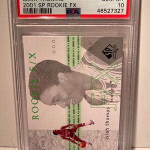 2013 SP Authentic 2001-02 SP Rookie Fx Isiah Thomas #57 PSA 10 Gem Mint Indiana Hoosiers
