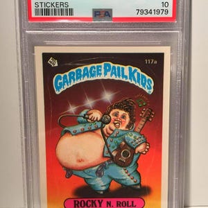 1986 GARBAGE Pail Kids "Rocky N Roll" - Graded and Encased - 117A -PSA 10 Gem Mint! Elvis