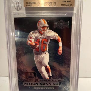 1998 Peyton Manning Rookie Skybox Metal Universe #189 Bgs 9.5 With 10 Graded Encased Colts Legend