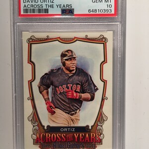 David Ortiz 2013 Topps Allen & Ginter &quot;Across the Years&quot; PSA 10 Gem Mint Red Sox Legend Graded Encased Rare