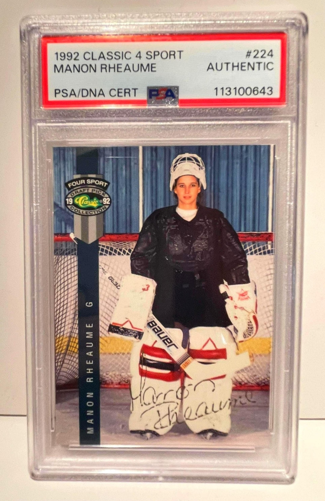 Manon Rheaume Rookie 1992 Classic Four Sport Manon Rheaume ROOKIE #224 PSA Autograph Graded ...
