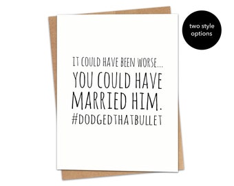 Dodged That Bullet Greeting Card