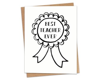 Best Teacher Ever Award Ribbon Greeting Card