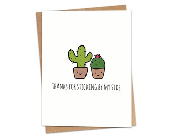 Thanks For Sticking By My Side Greeting Card