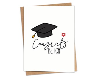 Congrats Betch Greeting Card