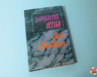 1968 Lonesome Cities Book, Rod McKuen, Hardcover, Dust Jacket, American Poet, Lyrical Poems, Pop Culture, Retro Personal Journeys, Vintage