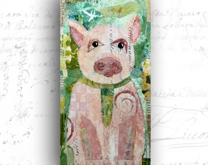 Collage Painting of Pink Pig: Mixed Media Art with Pig (6x12)