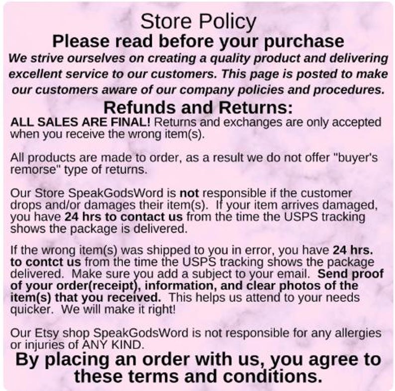 May include: A rectangular store policy sign with black text on a light pink marble background. The text outlines company procedures, including refund and return policies, damage reporting requirements within 24 hours, and a disclaimer of liability.