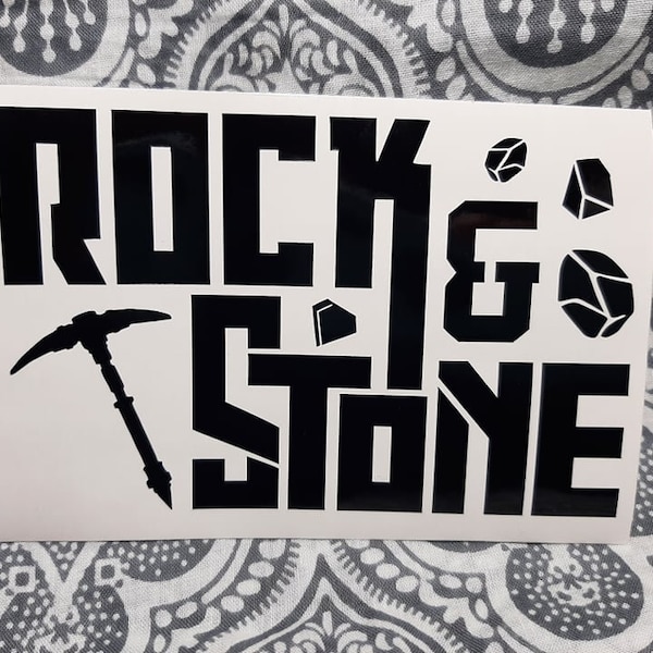 Deep Rock Galactic - Rock and Stone - Vinyl Decal Sticker - DRG Fan Art Parody