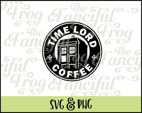 Download Doctor Who Time Lord Coffee Starbucks Dr Who Etsy