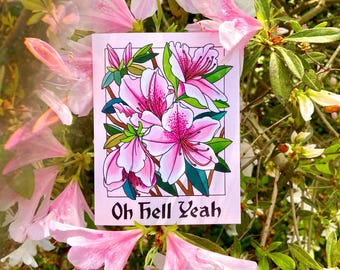 Oh Hell Yeah Azalea Card