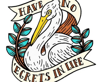 Have No Egrets In Life Sticker