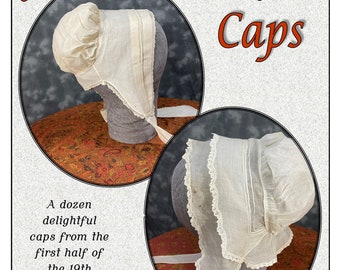 Digital- Auntie Keebie's Caps -A dozen delightful caps from the first half of the 19th century