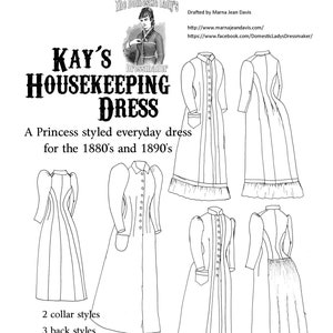 Kay&#39;s Housekeeping Dress Pattern 1880s-1890s -Sewing Pattern