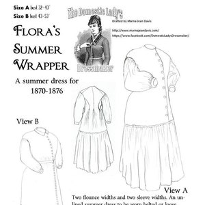 Flora- a summer wrapper for 1870-76- Sewing Pattern