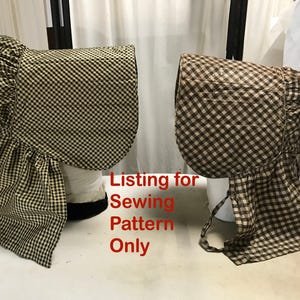 May include: Two fabric bonnets featuring a brown and tan gingham check pattern. The bonnets have a rounded front brim and a gathered back section with a neck curtain. Red text on the image reads: Listing for Sewing Pattern Only.