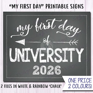 University Chalkboard Sign - First Day of School 2026 - 2 Colour Choices (Instant Digital Download)