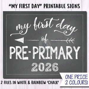 Pre-Primary Chalkboard Sign - First Day of School 2026 - 2 Colour Choices (Instant Digital Download)
