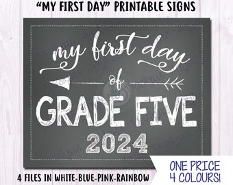 First Day of GRADE FIVE - 2024 - 4 Colour Choices! Chalkboard Sign Print INSTANT Download, Print Yourself, Back to School Signs