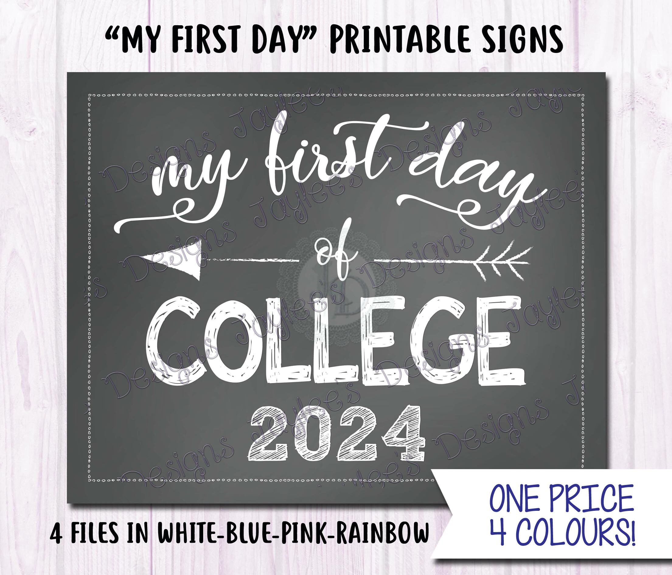 First Day of COLLEGE 2024 4 Colour Choices Chalkboard Sign Print ...