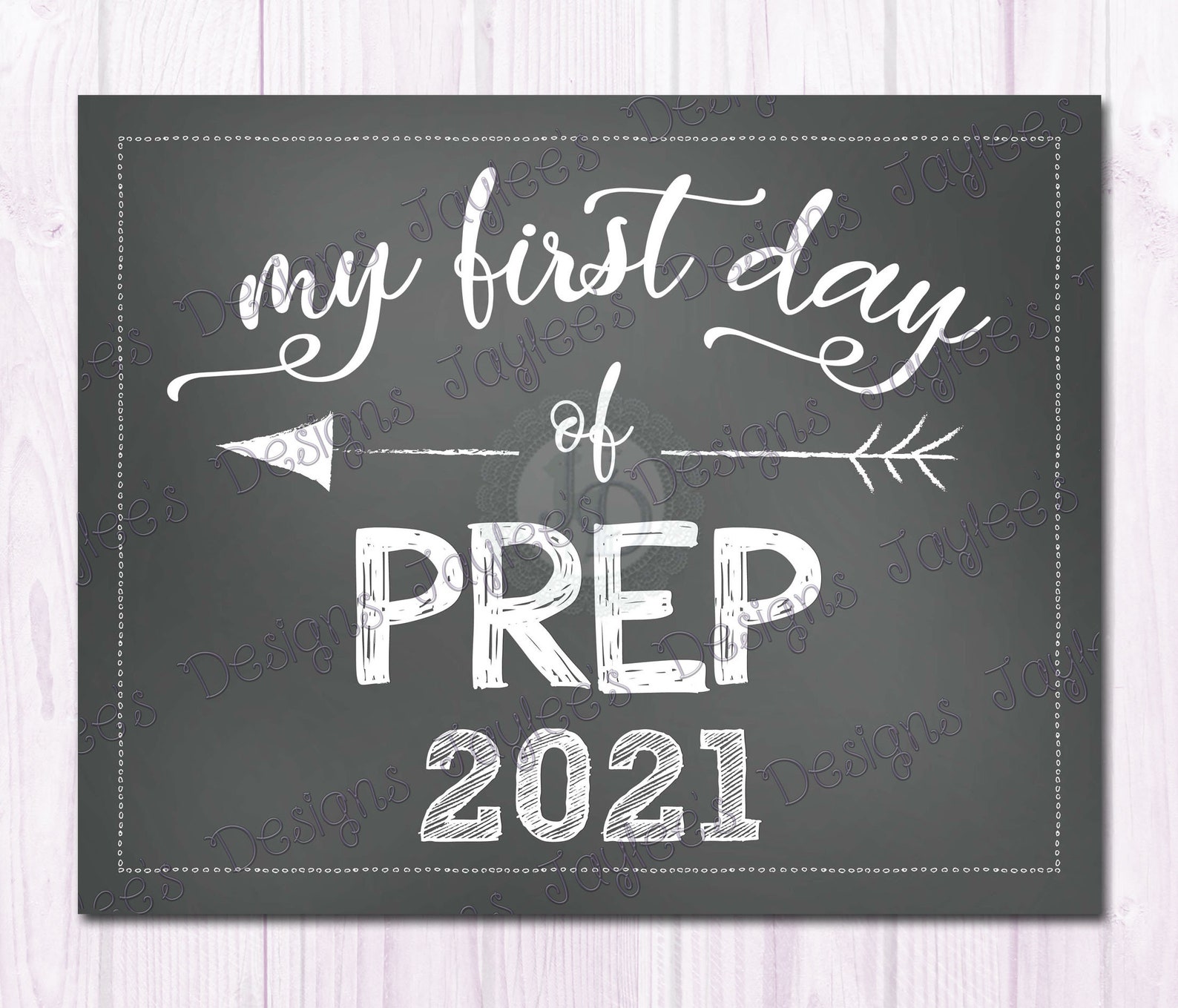 First Day of PREP 2021 White. Chalkboard Sign Print INSTANT Etsy