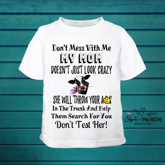 Don't Mess With Me My Aunt Is Crazy T Shirt For Women Men Don't Mess With Me My Aunt Is Crazy T Shirt For Women Men