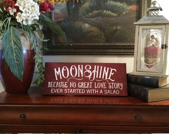 Moonshine relationship salad handcrafted painted wood sign custom wedding gift personalized wall home shower birthday distressed