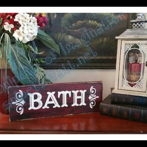 Bath with Flourish on sides/ handcrafted painted wood sign custom wedding love gift personalized wall home room  shower birthday distressed