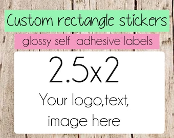 custom Stickers, rectangle self adhesive labels, 2.5x2 labels,personalized labels, custom label stickers,product label , product stickers