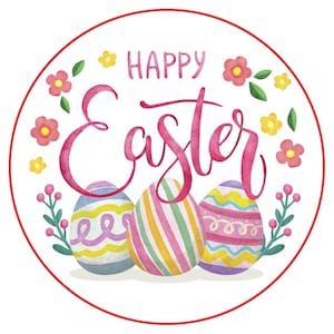 May include: A white circle with a red border featuring the text "Happy Easter" in pink script. Three colorful Easter eggs are at the bottom of the circle, decorated with pink, yellow, blue, and green stripes and swirls.