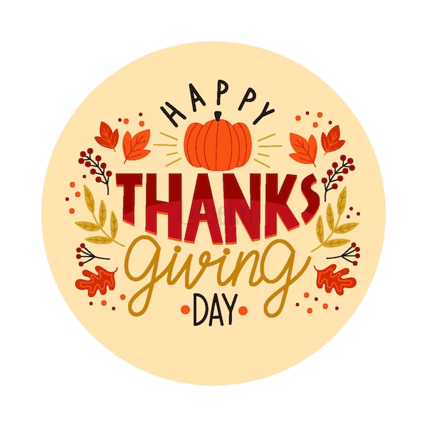 Happy thanks giving labels, thank giving stickers, thanksgiving labels, thanks giving sticker, thanksgiving ,fall season, 2 inches circle