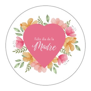 Feliz Dia De La Madre, Happy Mother&#39;s Day Stickers, Cute stickers, Cute Labels,