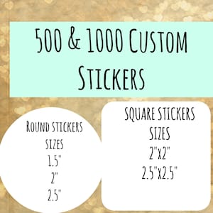 500 Custom Labels, custom stickers,logo stickers,500 labels-1000 round stickers -1000 square labels-labelin, candle labels, bulk labels.