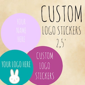 Logo stickers, circle stickers ,product labels,2,5 rounded custom labels,candle labels,vintage labels,product labels,custom stickers