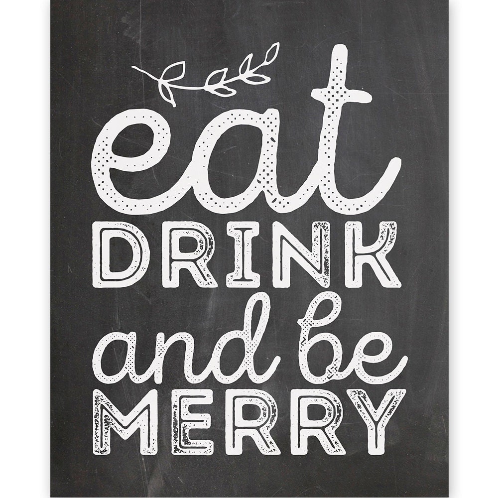 Eat Drink &amp; Be Merry 8x10 Printable - Etsy