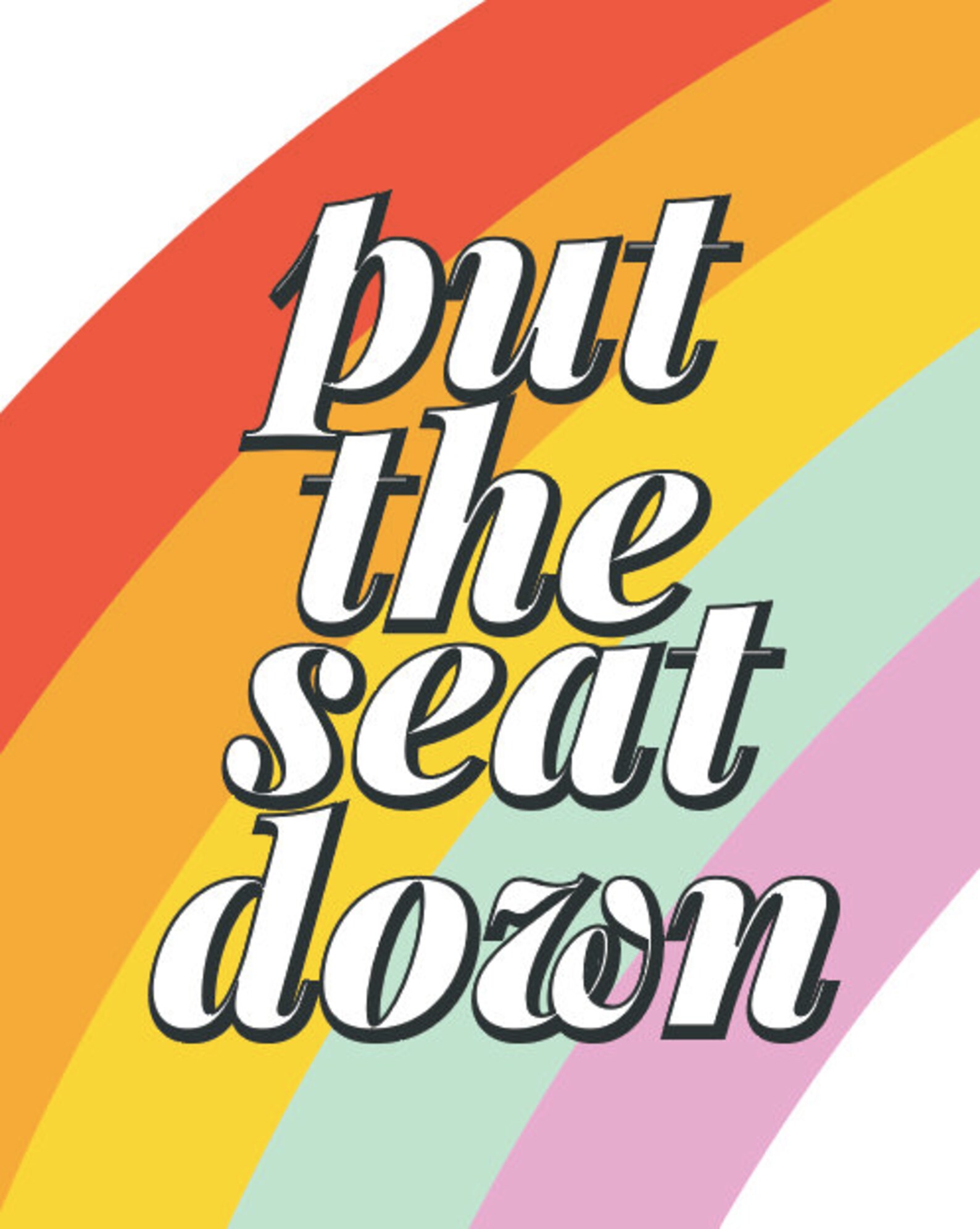 Put the Seat Down sign funny feminist bathroom art print Etsy