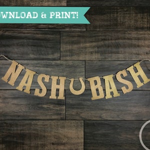 Printable Burlap Nash Bash Banner | Printable Banner | Download and Print Bachelorette Banner | Bachelorette Party Banner