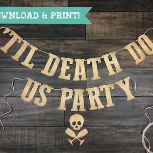 Printable &#39;Til Death Do Us Party Burlap Banner | Downloadable Engagement Party Banner | Engagement Party Decoration