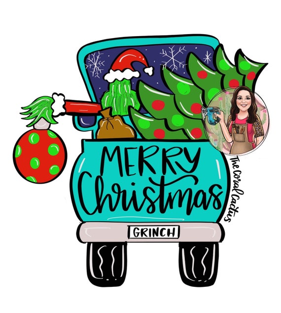 Grinch Christmas Holiday Truck Digital Printable Door Hanger