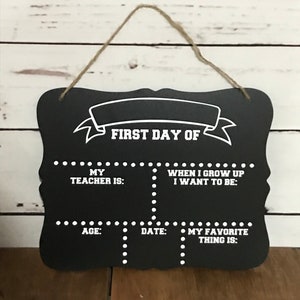 First Day of School Chalkboard Sign