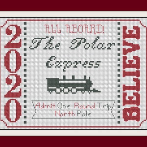 May include: A red and white ticket with the text "2020 ALL ABOARD! The Polar Express Admit One Round Trip/North Pole BELIEVE" and a black and white illustration of a train.