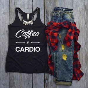 Work Out Tank Top For Women - Fitness Tank Top - Gym Tank Top - Light Weight Tank Top - Womens Graphic Tank Top - Coffee and Cardio Tank Top