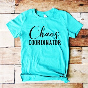 Chaos Coordinator - Womens T-shirts - Womens Shirts - T-shirts for Women - Fitness Shirts-Shirts With Sayings - Gym Shirt - Workout Shirt