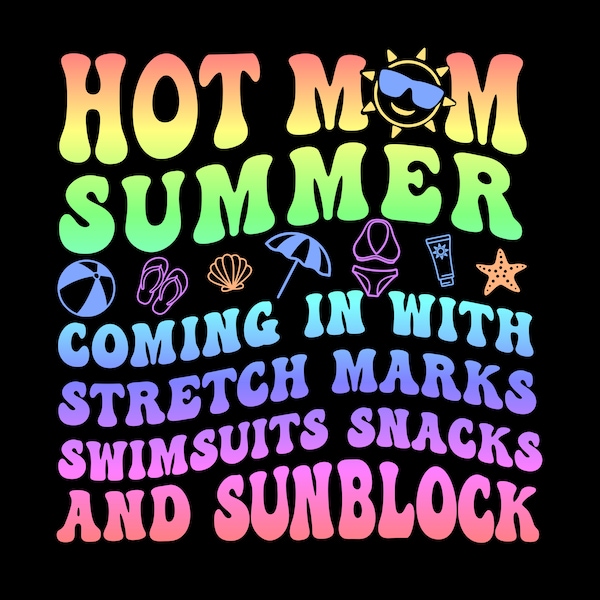 Hot Mom Summer PNG  | Neon Hot Mom Summer Digital Design | Summer Design | Beach Design | 300 dpi | PNG | SVG | Dtf | Sublimation