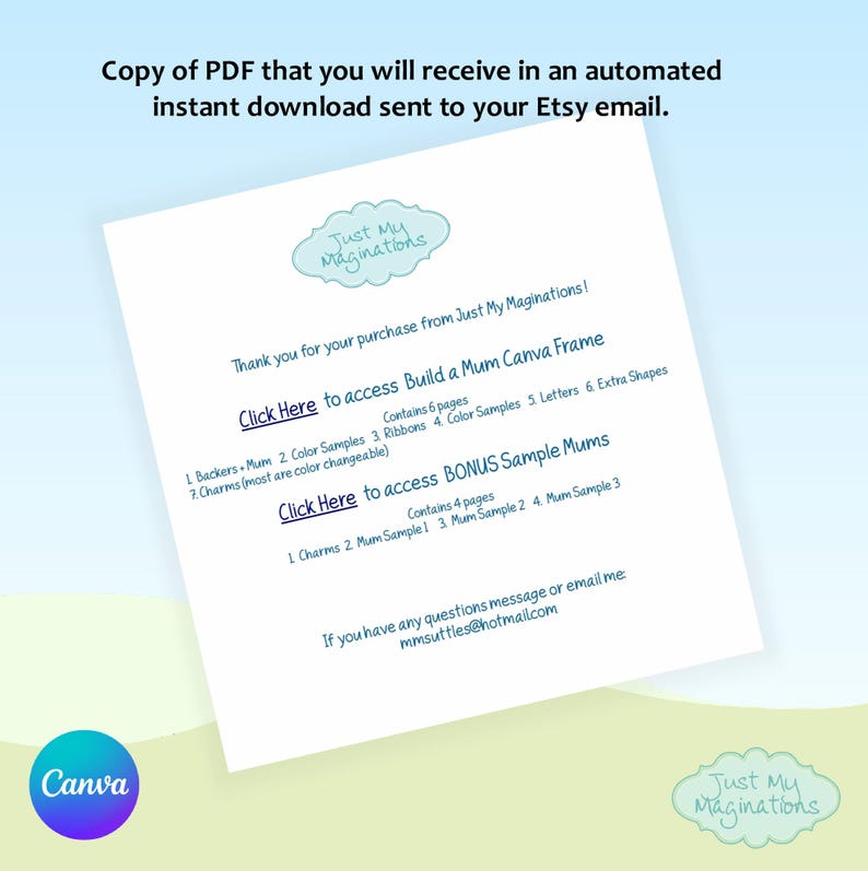May include: A white document with text and graphics against a light blue and green background. The document includes the text "Just My Maginations" and instructions for accessing digital content, including a Canva frame and bonus samples.