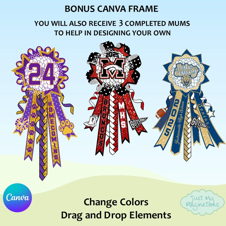 May include: Three homecoming mums with ribbons and text. One is purple and gold with the number 24. The second is red, black, and white with the text "BRONCOS". The third is blue and gold with the text "Jacksonville High School".