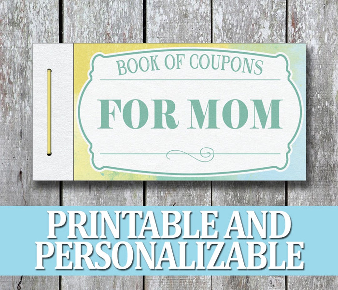 Printable Mom Coupon Book, Valentine Gift for Mom, Last Minute Birthday ...