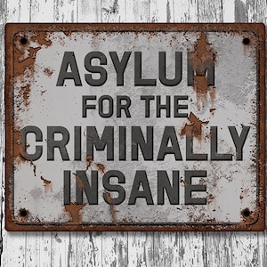 Decoración de asilo de Halloween imprimible, decoración vintage criminalmente demente, signo de fiesta de Halloween, asilo de locos campy imprimible Psych Ward Prop