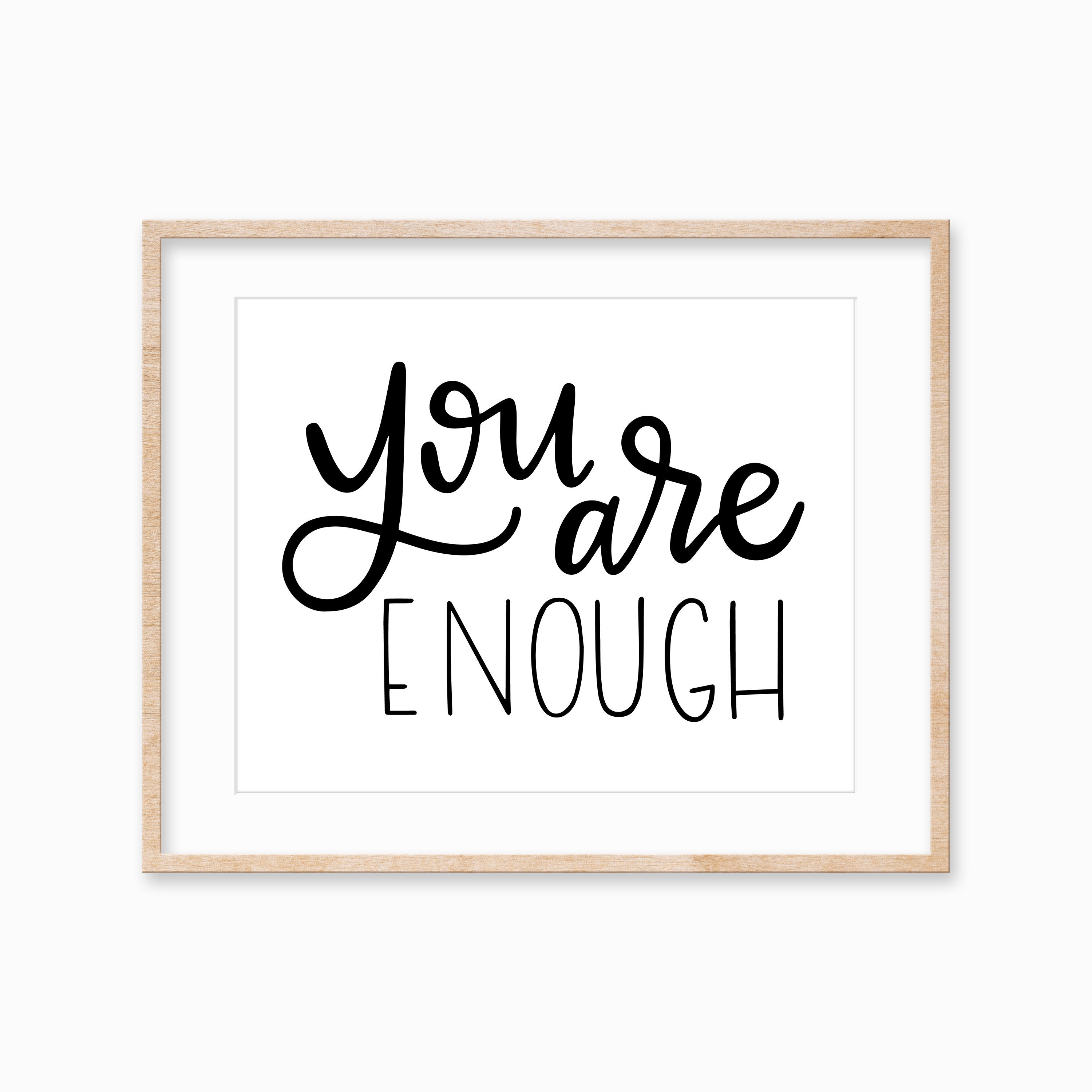 You Are Enough printable wall art home decor instant Etsy
